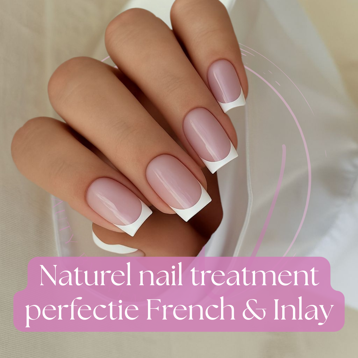 Naturel nail treatment perfectie French & Inlay - zondag 12 oktober
